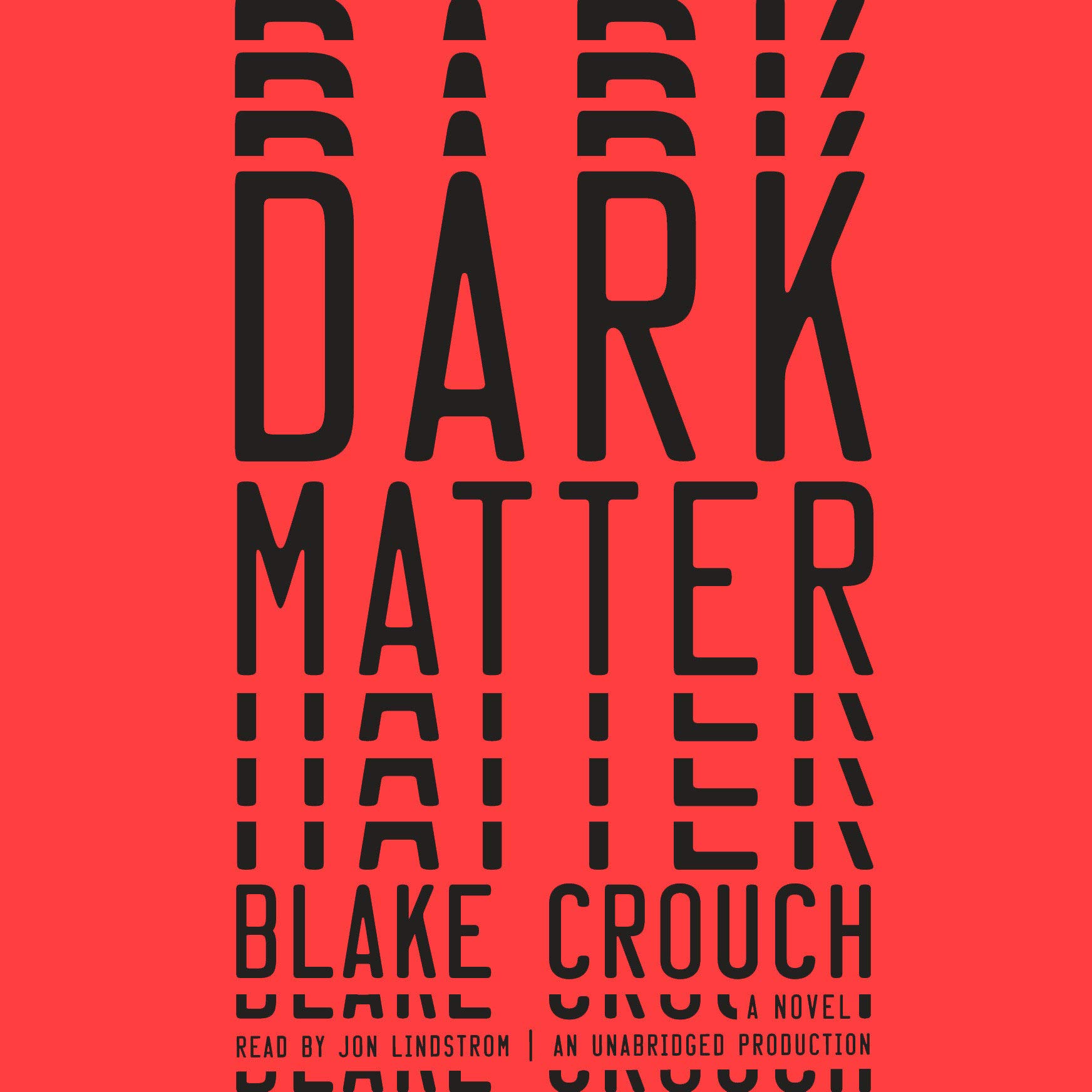 “Dark Matter” by Blake Crouch